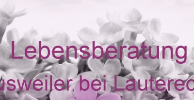 Lebensberatung Hausweiler bei Lauterecken | Top-Experten für Kartenlegen, Wahrsagen, Hellsehen, Zukunftsdeutung.